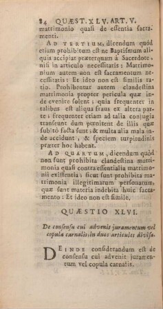 Quaestio XLVI. De consensu cui advenis juramentum vel copula carnalis, in duos articulos divisa.