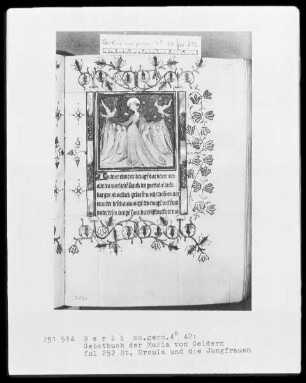 Gebetbuch der Maria von Geldern — Hauptteil, Folio 20recto-423verso — Die Miniaturen des Hauptteils vom Meister der Maria von Geldern, Folio 19verso & 146recto-409verso — Sankt Ursula und die Jungfrauen, Folio 252recto