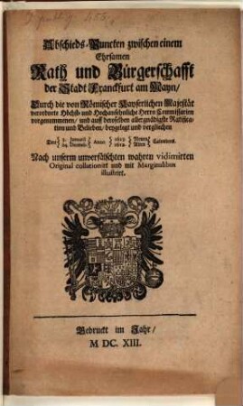 Abschieds-Puncten zwischen einem Ehrsamen Rath und Bürgerschafft der Stadt Franckfurt am Mayn ...