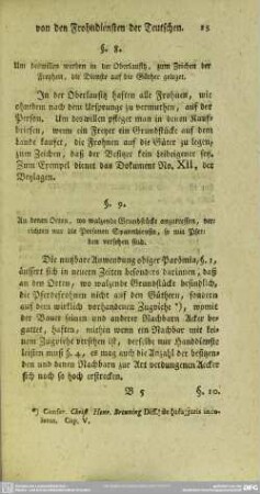 §. 9. An denen Orten, wo walzende Grundstücke anzutreffen, verrichten nur die Personen Spanndienste, so mit Pferden versehen sind