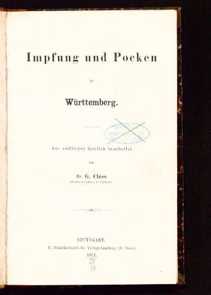 Impfung und Pocken in Württemberg : aus amtlichen Quellen