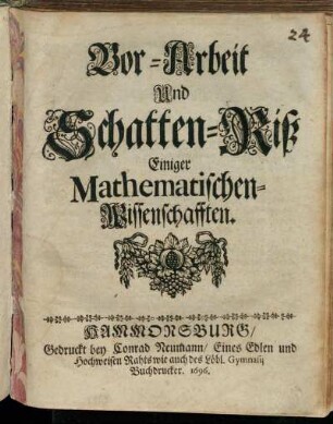 Vor-Arbeit Und Schatten-Riß Einiger Mathematischen-Wissenschafften