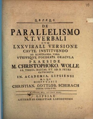 De Parallelismo N. T. Verbali : Cvm LXX Virali. Versione Cavte Institvendo Ad Illvstranda Varia Vtrivsqve Foederis Oracvla