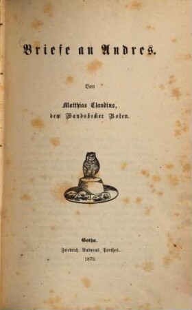 Briefe an Andres : von Matthias Claudius