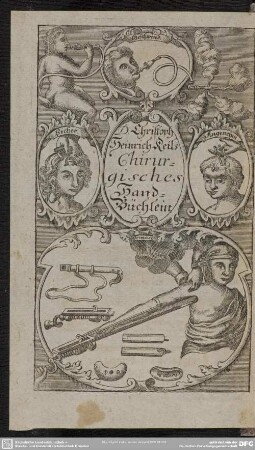 D. Christoph Heinrich Keils Chirurgisches Hand-Büchlein
