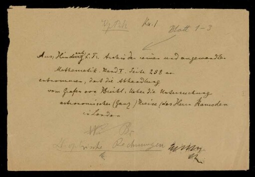Dioptrische Untersuchungen und Rechnungen [Titel laut Katalog Theo Gerardy]