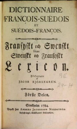 Dictionnaire Francois-Suedois Et Suedois-Francois, 1. A - G