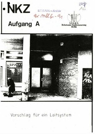 Gutachten: Neues Kreuzberger Zentrum, Leitsystem Aufgang A