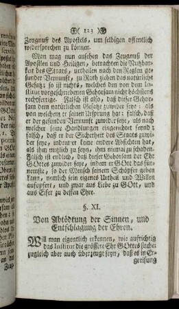 §. XI. Von Abtödtung der Sinnen, und Entschlagung der Ehren.
