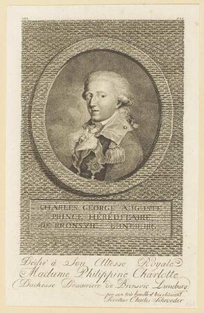 Bildnis des Charles George Auguste Prince de Bronsvic Luneburg