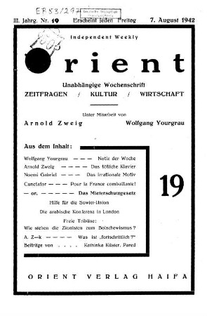 Orient : unabhängige Wochenschrift ; Zeitfragen, Kultur, Wirtschaft