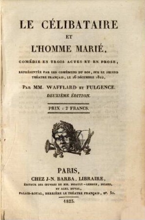Le Célibataire et l'homme marié : Comédie