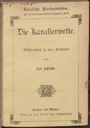 Die Kavalierwette : Bühnenstück in vier Aufzügen