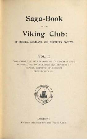 Saga-book of the Viking Club, Society for Northern Research. 1. 1895/97