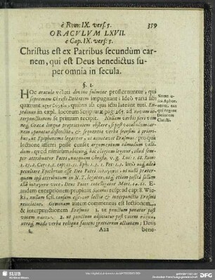 Oraculum LXVII. e Cap. IX. vers: 5. Christus est ex Patribus secundum carnem, qui est Deus benedictus super omnia in secula