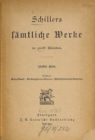 Schillers sämtliche Werke : in zwölf Bänden, 5. Maria Stuart. Die Jungfrau von Orleans. Phönizierinnen des Euripides