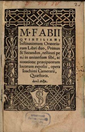 M. Fabii Quintiliani Institutionum oratoriarum libri duo