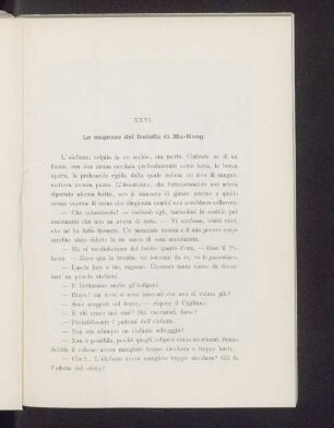 XXVI. Le esigenze del fratello di Ma-Kong.