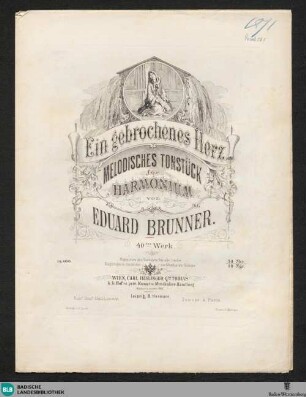 Ein gebrochenes Herz : melodisches Tonstück für Harmonium; 40tes Werk