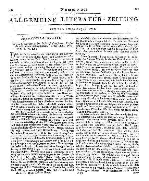 Ferro, Paskal Joseph: Versuche mit neuen Arzeneymitteln. - Wien : Kurzbeck Th. 1. - 1793 Mehr nicht ersch.