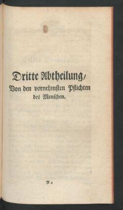 Dritte Abtheilung, Von den vornehmsten Pflichten des Menschen