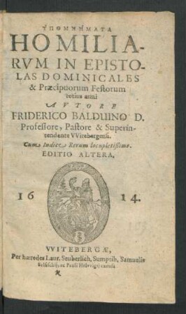 Hypomnēmata Homiliarum In Epistolas Dominicales & Praecipuorum Festorum totius anni : Cum Indice Rerum locupletißimo