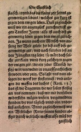 Die Gaistlich Ritterschafft : Ein alts Buechlin, von den Waffen des Weltlichen vnnd Gaistlichen Ritters ...