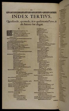 Index Tertius, qui ostendit, quomodo, & in qua sententia Patres, & alii Autores sint allegati.