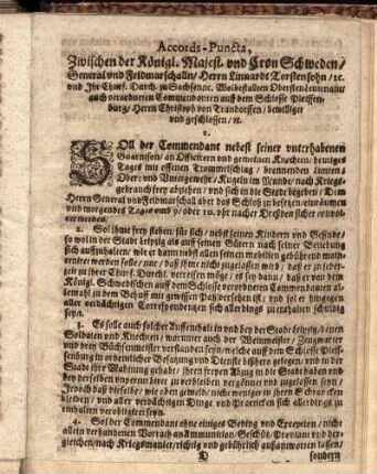 Accords-Puncta, Zwischen der Königl. Majest. und Cron Schweden/ General und Feldmarschalln/ Herrn Linnardt Torstensohn/ [et]c. und ... Herrn Christoph von Trandorffen/ bewilligt und geschlossen/ [et]c.