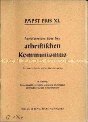 Enzyklika 'Divini Redemptoris' von Papst Pius XI. über das Wesen des Kommunismus in deutscher Übersetzung mit zusätzlichem Anhang