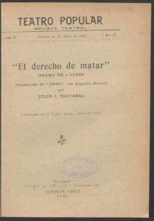 2.1920=Nr. 33: El derecho de matar : drama en 2 actos ; adaptación de Dopo! de Augusto Novelli
