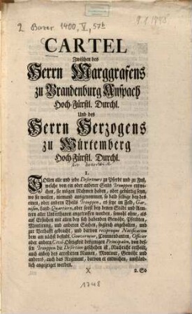 Cartel Zwischen des Herrn Marggrafens zu Brandenburg Anspach Hoch-Fürstl. Durchl. Und des Herrn Herzogens zu Würtemberg Hoch-Fürstl. Durchl.