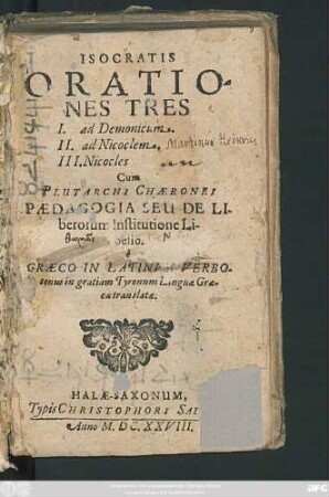 Isocratis Orationes Tres : 1. ad Demonicum. 2. ad Nicoclem. 3. Nicocles