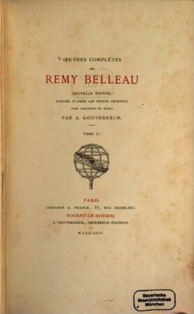 Oeuvres complètes : Nouvelle édition publiée d'après les textes primitifs avec variantes et notes par A. Gouverneur, II
