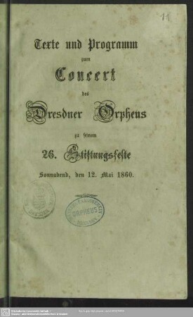 Texte und Programm zum Concert des Dresdner Orpheus zu seinem 26. Stiftungsfeste : Sonnabend, den 12. Mai 1860.