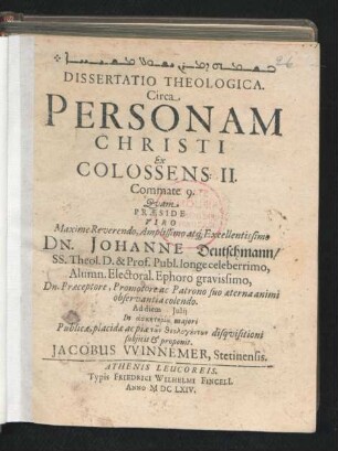 [...] Dissertatio Theologica. Circa Personam Christi Ex Colossens: II. Commate 9.