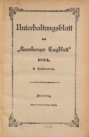 Bamberger Tagblatt. Unterhaltungsblatt des "Bamberger Tagblatt". 1894 = Jg. 3