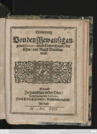 Erinnerung Von den New angenen Statutis, unnd Gewonheiten/ der Chur: und Marck Brandenburgk