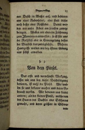 §. 3. Von dem Pinsel.