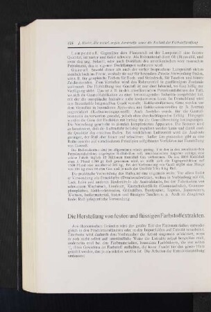 Die Herstellung von festen und flüssigen Farbstoffextrakten.