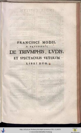 Franciscus Modius: De Triumphis, Ludis et Spectaculis veterum…