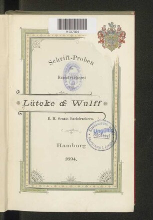 Schrift-Proben der Buchdruckerei von Lütcke & Wulff : E. H. Senats Buchdruckern