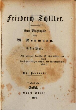 Moderne Klassiker : deutsche Literaturgeschichte der neueren Zeit in Biographien, Kritiken und Proben ; mit Portraits, 29. Friedrich Schiller : eine Biographie ; 1. Theil