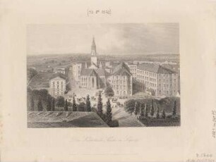 Ansicht der Katholischen (Dreieinigkeits-) Kirche in Leipzig, Stahlstich, um 1860 : Katholische Kirche in Leipzig / A. H. Payne del. & sculp. - Leipzig ; Dresden : Verl. der Engl. Kunstanst. Payne , [um 1860]. - 1 Kunstbl. : Stahlst. ; 17 x 11 cm