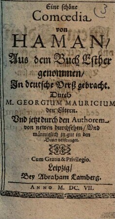 Eine schöne Comoedia von Haman : Aus dem Buch Esther genommen