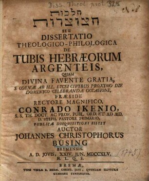Hilkôt ḥaṣôṣrôt Seu Dissertatio Theologico-Philologica De Tubis Hebraeorum Argenteis