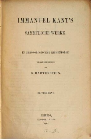 Immanuel Kant's sämmtliche Werke : in chronologischer Reihenfolge, 3