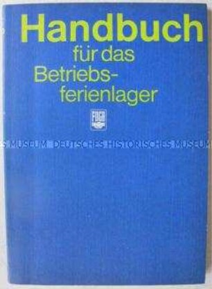 Handbuch für Betriebsferienlager der DDR