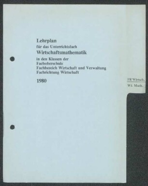 Lehrplan für das Unterrichtsfach Wirtschaftsmathematik ...