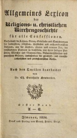 Allgemeines Lexicon der Religions- und christlichen Kirchengeschichte : für alle Confessionen. 1, A-E
